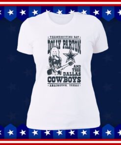 Dolly Parton Dallas Cowboys Hoodie TShirts