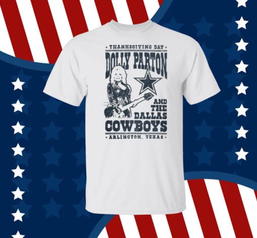 Dolly Parton Dallas Cowboys Merch Shirt