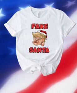 Donald Trump Santa Hat Fake Santa Christmas Unisex Shirts