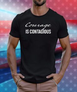 Dr Shawn Baker Courage Is Contagious Shirts