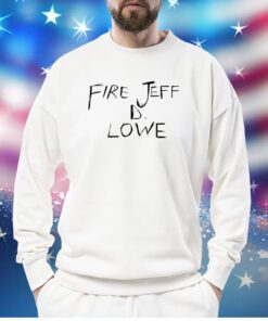 Fire Jeff D Lowe Sweatshirt