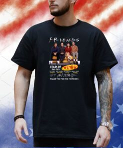 Friends 34 Years Of 1989 – 2023 Seinfeld Thank You For Memories Shirt