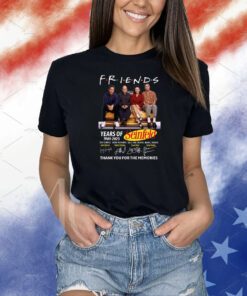 Friends 34 Years Of 1989 – 2023 Seinfeld Thank You For Memories Shirt