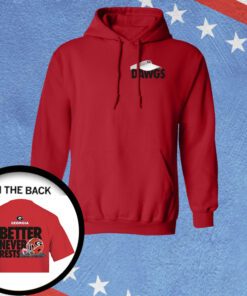 Georgia Bulldogs Football better never rests 2023 Shirts