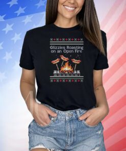 Glizzies Roasting On An Open Fire Shirts
