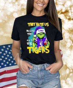 Grinch they hate us because they ain’t us LSU Tigers Tshirts