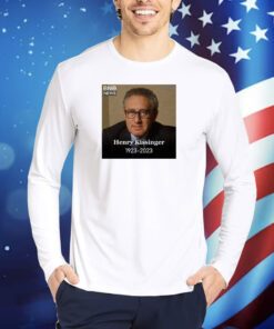 Henry Kissinger 1923-2023 TShirt