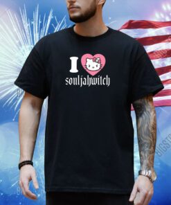 I Love Souljahwitch Shirt