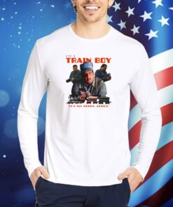 I’m A Train Boy It’s My Hobby Janice Shirts