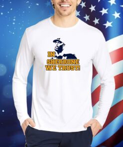 In Sherrone We Trust TShirt