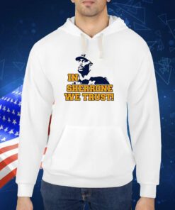 In Sherrone We Trust SweatShirt