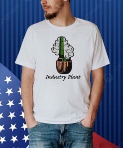 Industry Plant Shirt