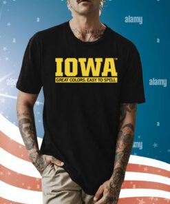 Iowa Great Colors Easy To Spell Shirt