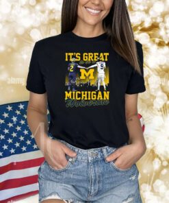It’s Great To Be A Michigan Wolverine Shirt