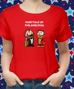 Jason Kelce Travis Kelce Fairytale Of Philadelphia Shirts