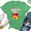 Jingle My Bell's Shirt