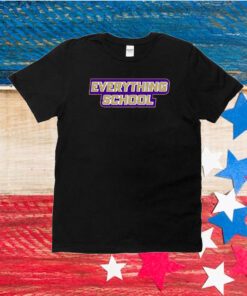 Jm Everything School T-Unisex Shirts