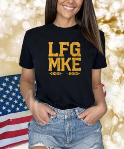 LFG MKE Shirts