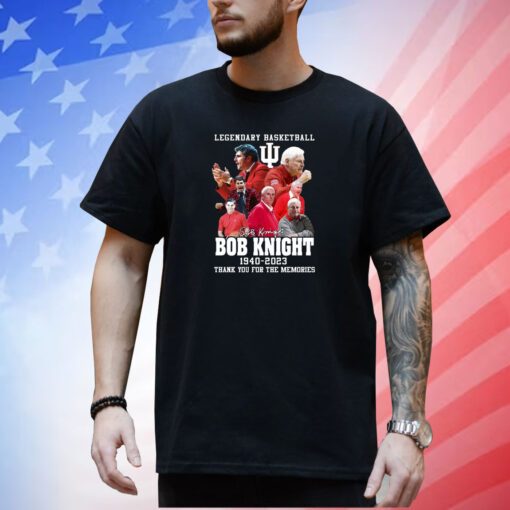 Legendary Basketball Bob Knight 1940-2023 Thank You For The Memories T-Shirt