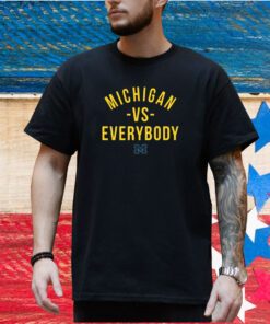 M Den Michigan Vs Everybody Shirt