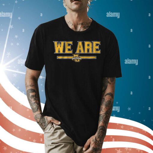 Marquette Basketball We Are Shirt