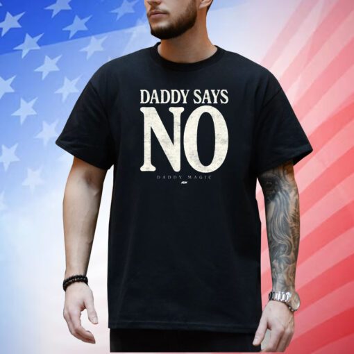 Matt Menard – Daddy Says No Shirt