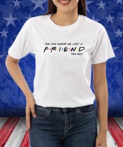 Matthew Perry The One Where We All Lost A Friend Merch Shirt