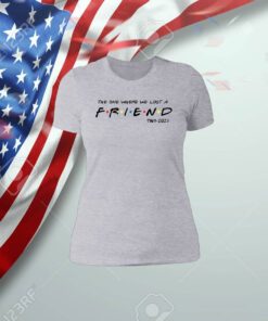 Matthew Perry The One Where We All Lost A Friend Womens Shirts