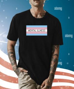 Mental Illness Trans Flag Shirt