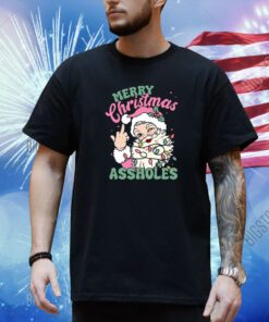 Merry Christmas Assholes T-Shirt