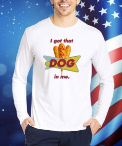 Middleclassfancy I Got That Corn Dog In Me TShirts