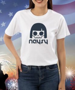 Naysy Wearing Naysy TShirts