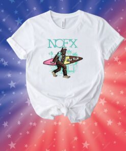 Nofx Sasquatch Final Tour Unisex Shirts