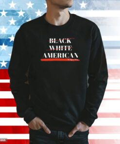 Not Black White American The Officer Tatum Sweatshirt