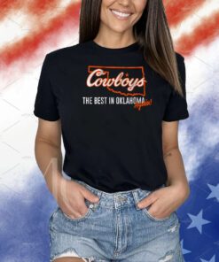 Oklahoma State Football: The Best in Oklahoma Again! Shirts