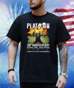 Platoon 38th Anniversary 1986 – 2024 Thank You For The Memories T-Shirt