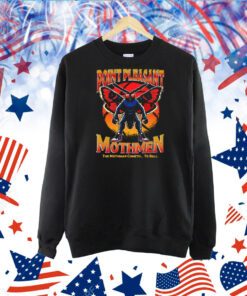 Point Pleasant Mothmen The Mothman Cometh To Ball TShirt