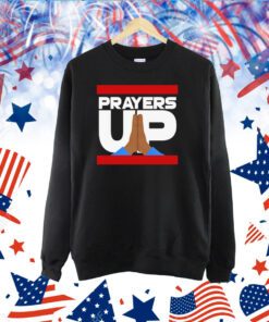 Prayers Up TShirt