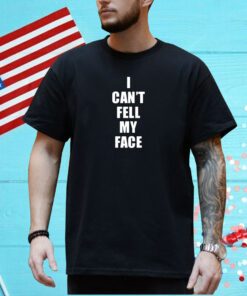 Robbbanks I Can't Feel My Face 430 Ent Shirt