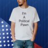 Robert Crimo Jr I’m A Political Pawn Shirt