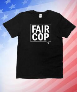 Sarah Phillimore Fair Cop Unisex Shirts