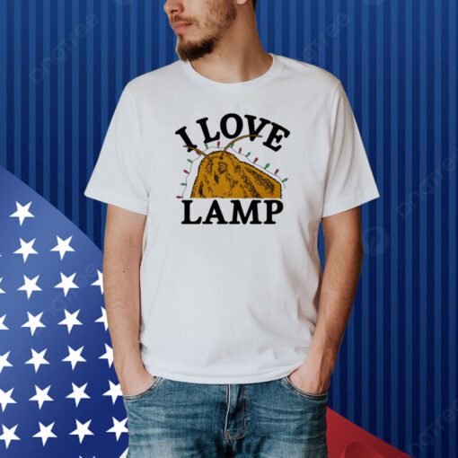 Shitheadsteve I Love Lamp Shirt