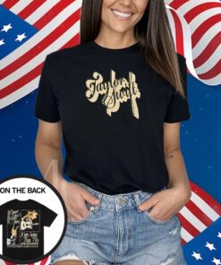 Taylor Swift Cause I Don’t Know How It Gets Better Than This Black T-Shirts