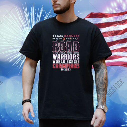 Texas Rangers Road Warriors World Series Champions 2023 T-Shirt