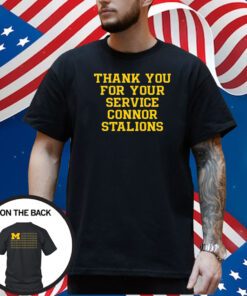 Thank You For Your Service Connor Stalions Shirt