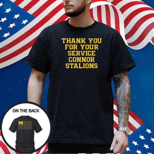 Thank You For Your Service Connor Stalions Shirt