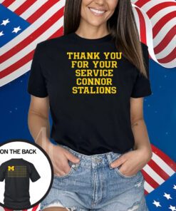 Thank You For Your Service Connor Stalions Shirts