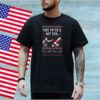 That Mf’er Is Not Real Ugly Shirt