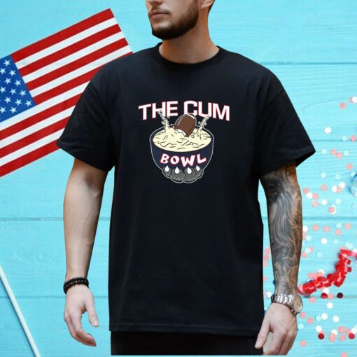 The Cum Bowl T-Shirt