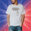 Top It's Okay If All You Did Today Was Get Coffee Shirt